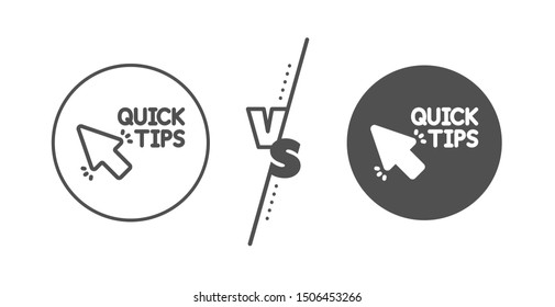 Helpful tricks sign. Versus concept. Quick tips click line icon. Line vs classic quick tips icon. Vector