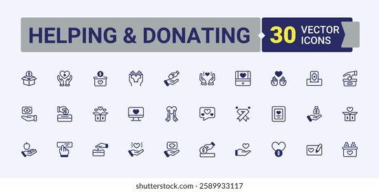 Helping and Donating linear icon collection. Contains such icons as care, charity, team, love, give and more. Minimalistic icons. Editable vector outline and solid icons.