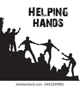 Helping Hands Silhouette Vector - Helping People or team mate while climbing mountain