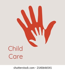 Helping hands. Support and care for children. Hands of adult and child. Vector illustration