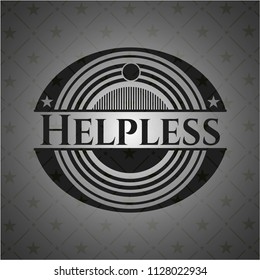 Helpless black badge