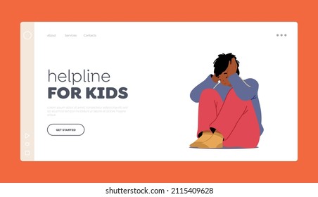 Helpline For Kids Landing Page Template. Family Problems, Abuse, Bullying. Little Child Character Sitting On Floor Crying With Covered Ears. Depressed Anxious Boy. Cartoon People Vector Illustration