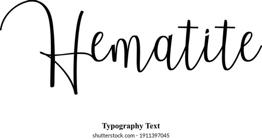 Hematite Typescript Calligraphy Text Inscription Quote