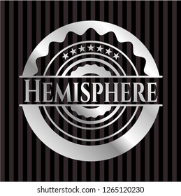 Hemisphere silvery shiny badge
