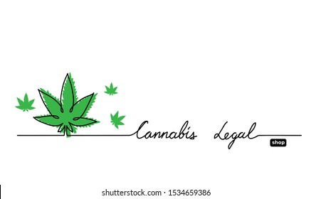 Hemp, Cannabis, Marijuana, Weed Legal Shop Banner. Simple One Line Drawing Vector Background With Cannabis, Marijuana, Weed Leaf.