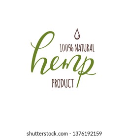 Hemp Lettering. Vector hand drawn symbol of Cannabis, marijuana.  Medicinal cannabidiol concept