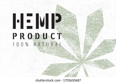 Hemp Product 100% Natural Rectangle Polygonal Grunge Cannabis or Marijuana Leaf with Stencil Logo Lettering - Black and Green Elements on White Paper Background - Vector Contrast Graphic Design