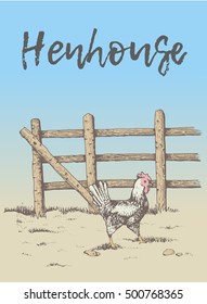 Hen in the farm. Countryside. Beautiful nature. The fence, near the hen running around. Vintage vector illustration on one color