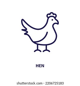 hen icon from agriculture farming and gardening collection. Thin linear hen, chicken, farm outline icon isolated on white background. Line vector hen sign, symbol for web and mobile