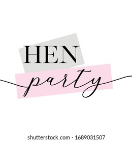 Hen party, bachelorette party, bridal shower calligraphy invitation card, banner or poster lettering vector design.