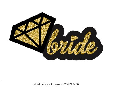 Hen Party Bachelorette vector element for cards, t-shirts, stickers, invitations. Word Bride with diamond black with golden glitter.