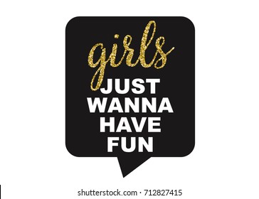 Hen Party Bachelorette vector element for cards, t-shirts, stickers, invitations. Black sign with text Girls just wanna have fun with golden glitter.