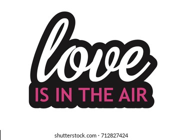 Hen Party Bachelorette vector element for cards, t-shirts, stickers, invitations. Word love is in the air black, white and pink colors.