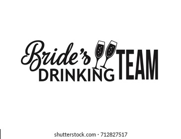 Hen Party Bachelorette vector element for cards, t-shirts, stickers, invitations. Black text sign Bride's drinking team with champagne glasses.