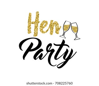 Hen party calligraphy invitation card, banner or poster graphic design lettering vector element. Hand written hen party invite decoration with glasses of champagne.