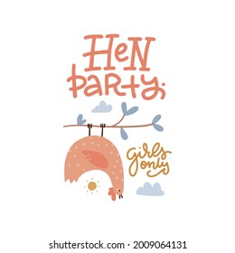 Hen party logotype with chicken chicken hanging on a branch upside down and letteringtext. Vector flat hand drawn funny illustration