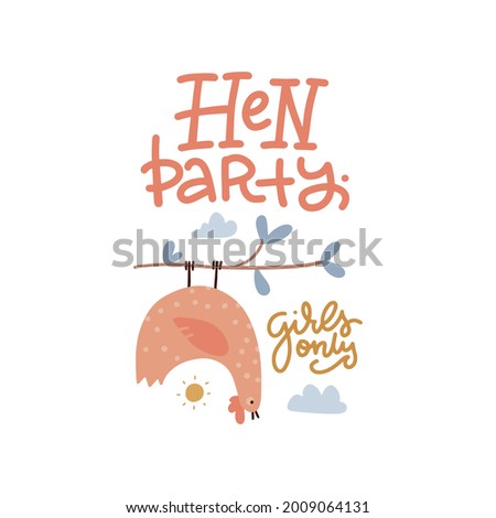 Hen party logotype with chicken chicken hanging on a branch upside down and letteringtext. Vector flat hand drawn funny illustration
