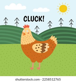 Hen saying cluck print. Cute farm character on a green pasture making a sound. Funny card with chicken in cartoon style for kids. Vector illustration