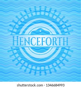 Henceforth light blue water wave badge.