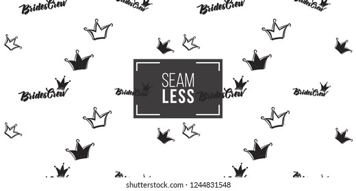 Hen-party seamless pattern with black and white crowns and brides crew crown logo. Black and white crown illustration in hand drawn hipster style.