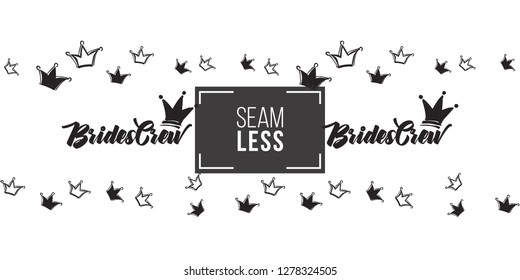 Hen-party seamless pattern with black and white crowns and brides crew crown logo. Black and white crown illustration in hand drawn hipster style.