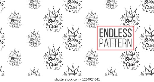 Hen-party seamless pattern with brides crew logo. Black and white illustration in hand drawn hipster style.