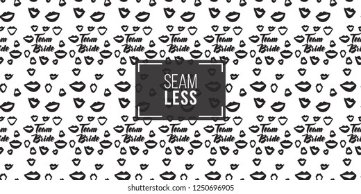 Hen-party seamless pattern with team bride lips. Black and white logo illustration in hand drawn hipster style.