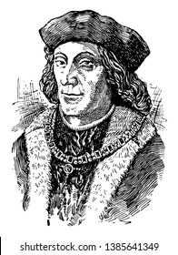 Henry VII, 1457-1509, he was the king of England from 1485 to 1509 and the first monarch of the House of Tudor, vintage line drawing or engraving illustration