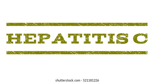 Hepatitis C watermark stamp. Text tag between horizontal parallel lines with grunge design style. Rubber seal stamp with unclean texture. Vector olive color ink imprint on a white background.