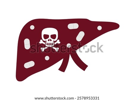Hepatotoxicity vector illustration. White pill on a liver isolated on a white background, white medicines in tablet form and toxicity symbol dry head.Simultaneous use of hepatotoxic drugs.