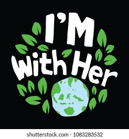 I'm with Her, Best for print Design like Clothing, T-shirt, and other