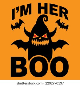 I'm her Boo, halloween tshirt design