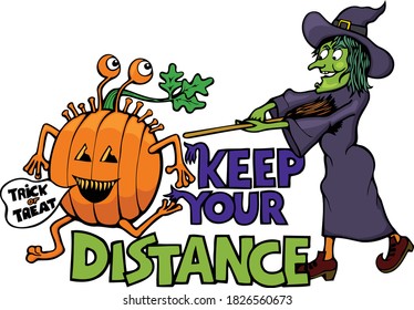 Her broom is exactly six feet long.  This illustration features a pumpkin with coronavirus being kept six feet away by a witch.