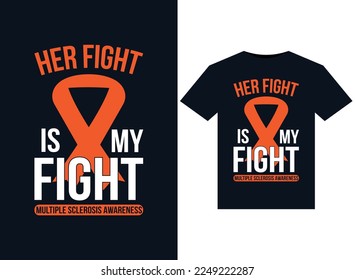 Ihr Kampf ist mein Kampf gegen Multiple Sklerose Bilder von druckfertigen T-Shirts-Designs
