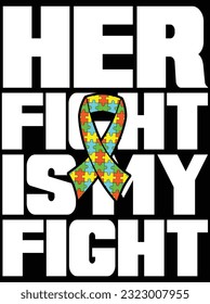 Her fight is my fight vector art design, eps file. design file for t-shirt. SVG, EPS cuttable design file