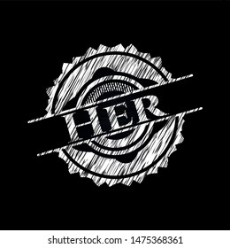 Her written on a chalkboard. Vector Illustration. Detailed.