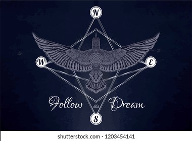 Heraldic with bird. Hand drawn illustration.Compass.Sketch tattoo eagle with directions and slogan: Follow that dream.Detailed hand drawn pencil dove.