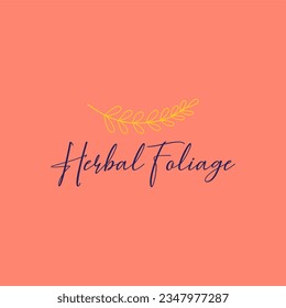 Herbal foliage typography slogan for t shirt printing, tee graphic design.  