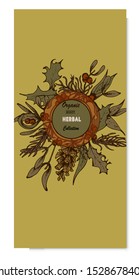 Herbal illustration on label packaging design. Hand drawn vector botanic set with branch, flowers.