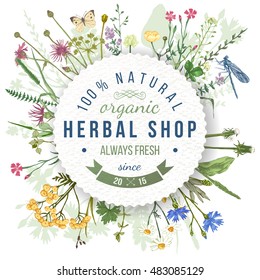 Herbal Shop Round Emblem Over Wild Herbs And Flowers Pattern. Easy To Use In Your Organic And Eco Friendly Designs