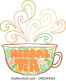 Herbal tea cup modern lettering poster. Flowers and leaves pattern. Vector illustration.