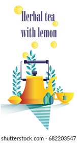 herbal tea , teacup,teapot , vector, herbal, lemon ,flat style with long shadows, vector illustration