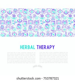 Herbal therapy concept with thin line icons: herbalist, decoction, aromatic oil, oil burner, tea. Vector illustration for banner, web page, print media.