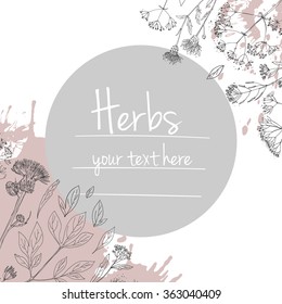 Herbs and flowers painted black line. Space for text. Vector drawing. Template with a sketch of herbs.