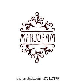 Herbs and Spices Collection - Marjoram. Hand-sketched typographic element. Suitable for ads, signboards, packaging and identity designs