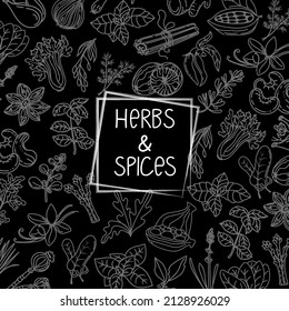 Herbs and spices, hand-drawn vector illustrations. Hand-drawn food sketch. Aromatic plants. Black background packaging design. Sketch style. Silhouette design of spices and herbs. 