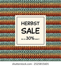 Herbst Sale bis zu 30% Rabatt - Text in deutscher Sprache - Herbst Sale up to 30% off. Quadratisches Verkaufsplakat mit gestreiftem Strickmuster.