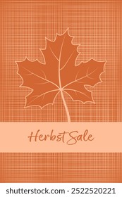 Herbst Sale - texto em língua alemã - Autumn Sale. Cartaz de vendas com uma folha de bordo em um fundo texturizado nas cores laranja e pêssego fuzz.