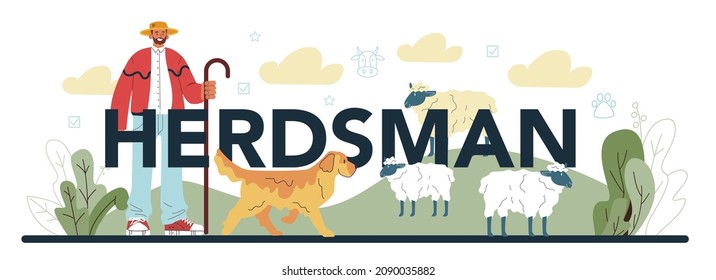 Herdsman typographic header. Shepherd with a domestic animals. Farmer taking care of sheeps, cows, chickens and rabbits. Cattle breeder farm. Flat vector illustration