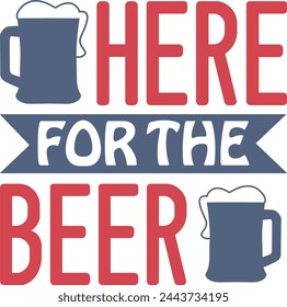 here for the beer T shirt Design svg